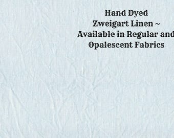 Glacier Linen (LN-93) ~ Hand Dyed Zweigart Cross Stitch Fabric from Vintage NeedleArts - available in regular and opalescent linen