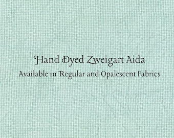 Spruce Aida (Z-DDA-63) Hand Dyed Zweigart Cross Stitch Fabric