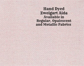 Ballet Slipper Aida (Z-BDA-8) Hand Dyed Zweigart Cross Stitch Fabric from Vintage NeedleArts ~ available in regular, opalescent and metallic