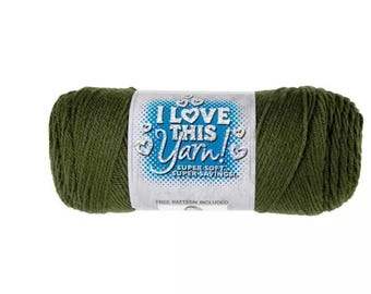 I Love This Yarn! (Dark Olive) ~ super soft machine washable 100% acrylic
