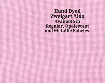 Peony Aida (Z-DDA-51) Hand Dyed Zweigart Cross Stitch Fabric from Vintage NeedleArts ~ available in regular, opalescent and metallic Aida