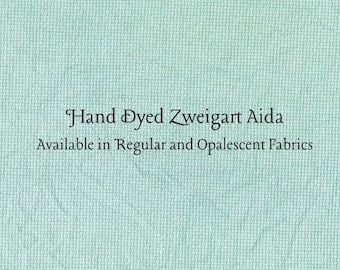 Verdigris Aida (Z-DDA-47) Hand Dyed Zweigart Cross Stitch Fabric