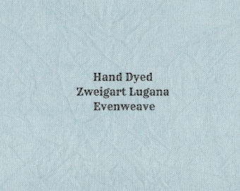 Bon Voyage Lugana Evenweave (LG-15) Hand Dyed Zweigart Cross Stitch Fabric