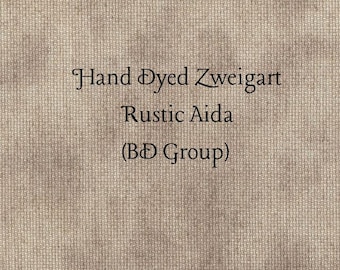 New England Prim Rustic Aida (OR-BDA-97-72-PT) ~ Hand Dyed Zweigart Oatmeal Rustico Cross Stitch Fabric