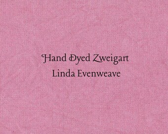Dark Pink Linda Evenweave (LND-95) Hand Dyed Zweigart Cross Stitch Fabric