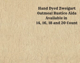 Gingersnap Rustic Aida (OR-DDA-2) ~ Hand Dyed Zweigart Oatmeal Rustico Cross Stitch Fabric from Vintage NeedleArts