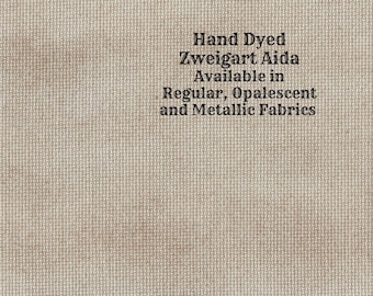 Nutmeg Aida (Z-BDA-44) Hand Dyed Zweigart Cross Stitch Fabric from Vintage NeedleArts ~ available in regular, opalescent and metallic Aida