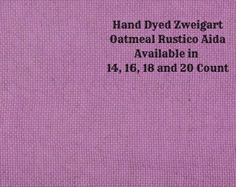 Violet Craze Rustic Aida (OR-DDA-86) ~ Hand Dyed Zweigart Oatmeal Rustico Cross Stitch Fabric from Vintage NeedleArts