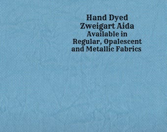 Bermuda Bay Aida (Z-DDA-108) Hand Dyed Zweigart Cross Stitch Fabric from Vintage NeedleArts ~ available in regular, opalescent and metallic