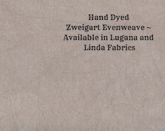 Milk Chocolate Evenweave (LG/LND-73) Hand Dyed Zweigart Cross Stitch Fabric from Vintage NeedleArts ~ available in Lugana and Linda fabrics