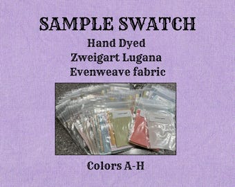Sample Swatch (colors A-H) of Hand Dyed Zweigart Lugana Evenweave