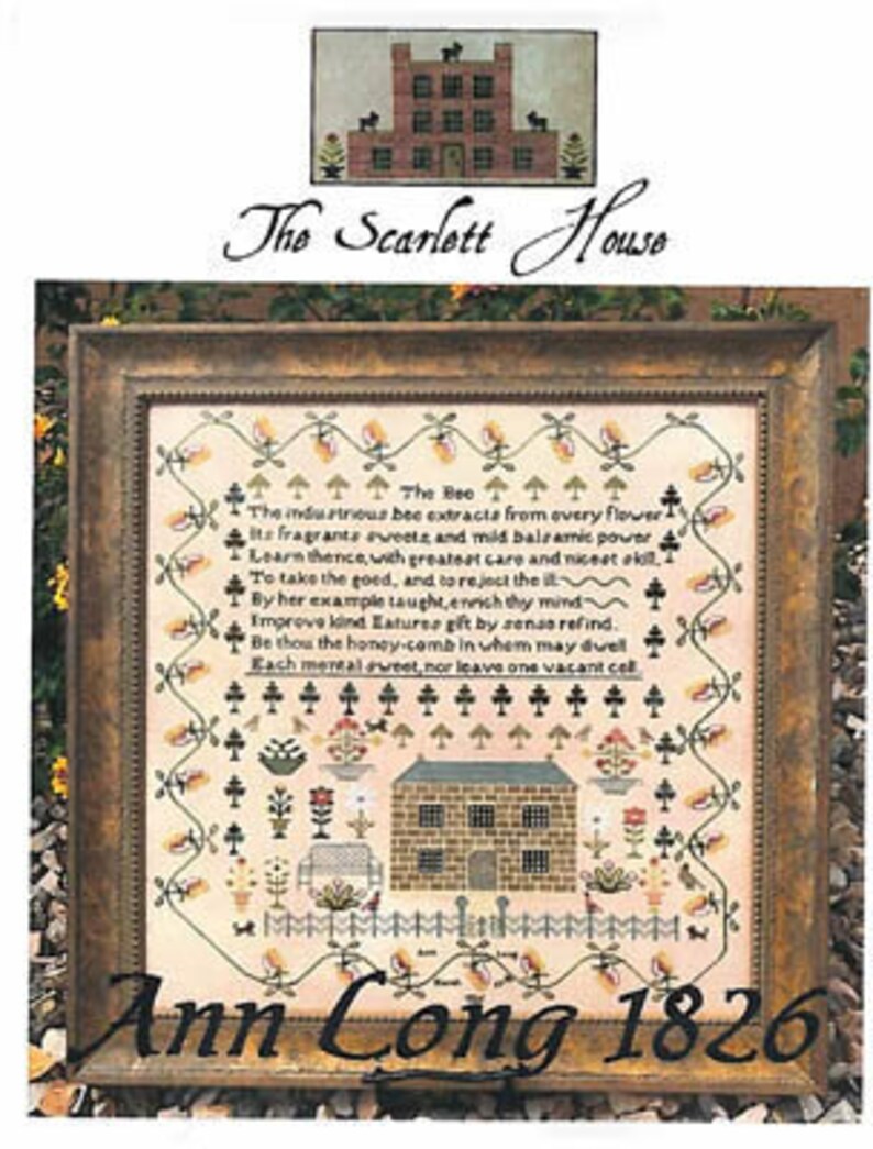 Ann Long 1826 by The Scarlett House cross stitch chart design primitive sampler quote embroidery bee honey hive honeycomb poem lyrical