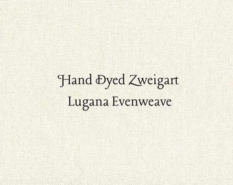 Magnolia Lugana Evenweave (LG-33) Hand Dyed Zweigart Cross Stitch Fabric