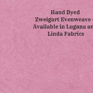 Dark Pink Evenweave (LG/LND-95) ~ Hand Dyed Zweigart Cross Stitch Fabric from Vintage NeedleArts ~ available in Lugana and Linda fabric