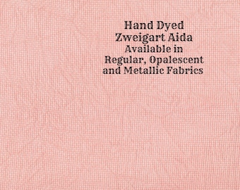 Coral Aida (Z-DDA-71) Hand Dyed Zweigart Cross Stitch Fabric from Vintage NeedleArts ~ available in regular, opalescent and metallic Aida