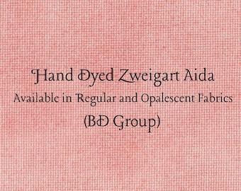 Cactus Flower Aida (Z-BDA-43) Hand Dyed Zweigart Cross Stitch Fabric