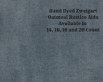 Truly Teal Rustic Aida (OR-BDA-119) ~ Hand Dyed Zweigart Oatmeal Rustico Cross Stitch Fabric