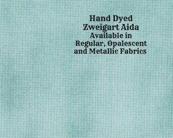 Aqua Aida (Z-BDA-59) Hand Dyed Zweigart Cross Stitch Fabric from Vintage NeedleArts ~ available in regular, opalescent and metallic Aida