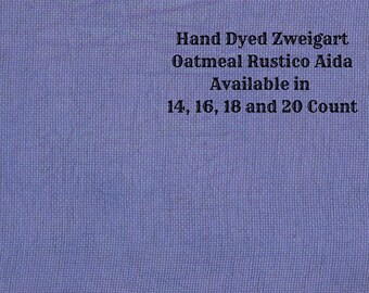 Galaxy Blue Rustic Aida (OR-DDA-77) ~ Hand Dyed Zweigart Oatmeal Rustico Cross Stitch Fabric from Vintage NeedleArts