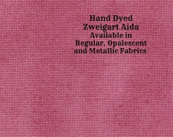 Dark Pink Aida (Z-BDA-95) Hand Dyed Zweigart Cross Stitch Fabric from Vintage NeedleArts ~ available in regular, opalescent & metallic Aida