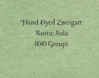 Rosemary Rustic Aida (OR-DDA-74) ~ Hand Dyed Zweigart Oatmeal Rustico Cross Stitch Fabric