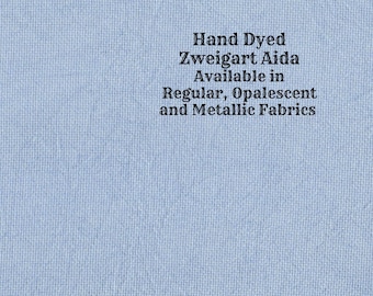 Periwinkle Aida (Z-DDA-116) Hand Dyed Zweigart Cross Stitch Fabric Vintage NeedleArts ~ available in regular, opal & metallic