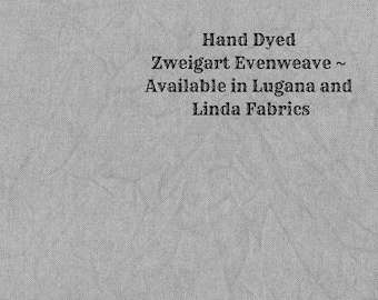 Night Shadow Evenweave (LG/LND-67) Hand Dyed Zweigart Cross Stitch Fabric from Vintage NeedleArts ~ available in Lugana and Linda fabrics