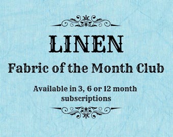 Linen Fabric of the Month Club ~ Hand Dyed Cross Stitch Fabric from Vintage NeedleArts - 3, 6 or 12 month subscriptions - you choose count