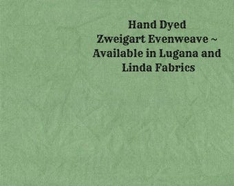 Rosemary Evenweave (LG/LND-74) Hand Dyed Zweigart Cross Stitch fabric from Vintage NeedleArts ~ available in Lugana and Linda fabrics