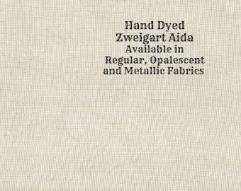 Milkweed Aida (Z-DDA-68) Hand Dyed Zweigart Cross Stitch Fabric from Vintage NeedleArts ~ available in regular, opalescent and metallic Aida