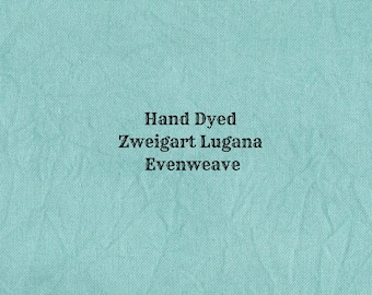 Aqua Lugana Evenweave (LG-59) Hand Dyed Zweigart Cross Stitch Fabric