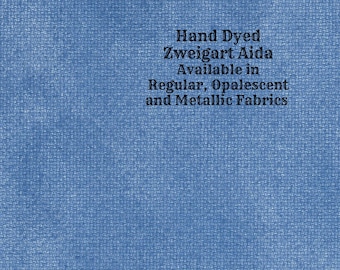 Liberty Blue Aida (Z-BDA-79) Hand Dyed Zweigart Cross Stitch Fabric from Vintage NeedleArts ~ available in regular, opalescent and metallic
