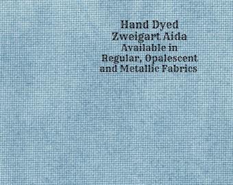 Summer Lake Aida (Z-BDA-39) Hand Dyed Zweigart Cross Stitch Fabric from Vintage NeedleArts ~ available in regular, opalescent and metallic