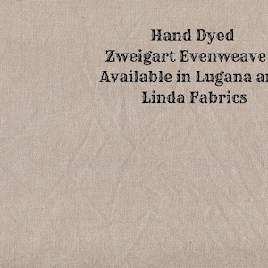 Truffle Evenweave (LG/LND-69) Hand Dyed Zweigart Cross Stitch Fabric from Vintage NeedleArts ~ available in Lugana and Linda fabrics