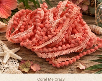 Coral Me Crazy Hand Dyed Mini Pom Pom Trim (MPP-71) ~ 2 continuous yards per package