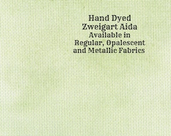 Sweet Grass Aida (Z-BDA-12) Hand Dyed Zweigart Cross Stitch Fabric from Vintage NeedleArts ~ available in regular, opalescent and metallic