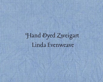 Liberty Blue Linda Evenweave (LND-79) Hand Dyed Zweigart Cross Stitch Fabric