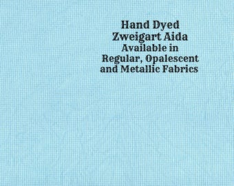 Turquoise Blue Aida (Z-DDA-23) Hand Dyed Zweigart Cross Stitch Fabric from Vintage NeedleArts ~ available in regular, opalescent & metallic