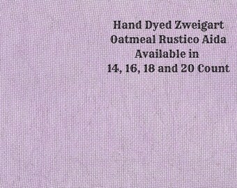You're Turning Violet, Violet! Rustic Aida (OR-DDA-104) ~ Hand Dyed Zweigart Oatmeal Rustico Cross Stitch Fabric