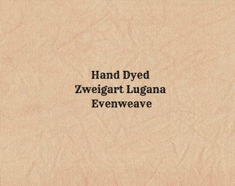 Cinnamon Lugana Evenweave (LG~42) Hand Dyed Zweigart Cross Stitch Fabric