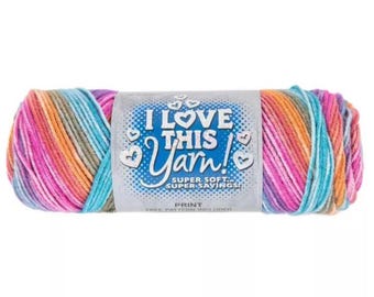 I Love This Yarn Print (Instant Class) ~ super soft machine washable 100% acrylic