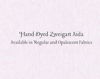 Bubblegum Aida (Z-DDA-96) Hand Dyed Zweigart Cross Stitch Fabric