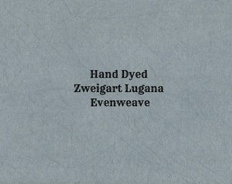 Nantucket Green Lugana Evenweave (LG-64) Hand Dyed Zweigart Cross Stitch Fabric