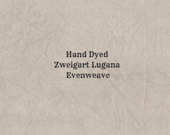 Driftwood Lugana Evenweave (LG-32) Hand Dyed Zweigart Cross Stitch Fabric