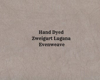 Milk Chocolate Lugana Evenweave (LG-73) Hand Dyed Zweigart Cross Stitch Fabric
