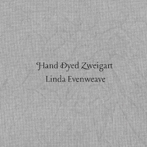 Puede incluir: Primer plano de una tela gris con el texto "Hand Dyed Zweigart Linda Evenweave" en negro. La tela tiene una apariencia texturizada y el texto está centrado en la imagen.