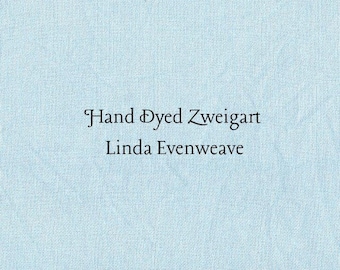 Summer Sky Linda Evenweave (LND-88) Hand Dyed Zweigart Cross Stitch Fabric