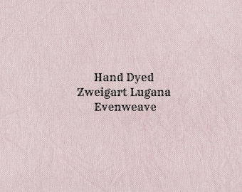 Highland Heather Lugana Evenweave (LG-37) Hand Dyed Zweigart Cross Stitch Fabric
