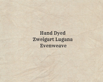 Cafe Au Lait Lugana Evenweave (LG-22) ~ Hand Dyed Zweigart Cross Stitch Fabric