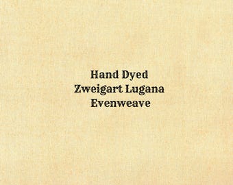 Sunflower Lugana Evenweave (LG-78) Hand Dyed Zweigart Cross Stitch Fabric